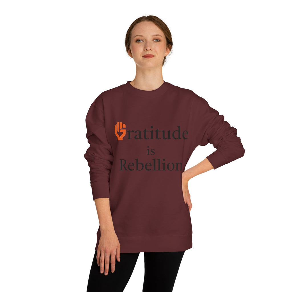Fist Gratitude Is Rebellion Sweatshirt — "Live Grateful" Crewneck