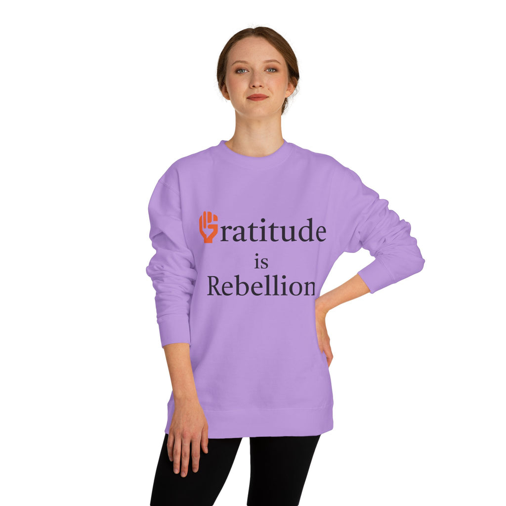 Fist Gratitude Is Rebellion Sweatshirt — "Live Grateful" Crewneck
