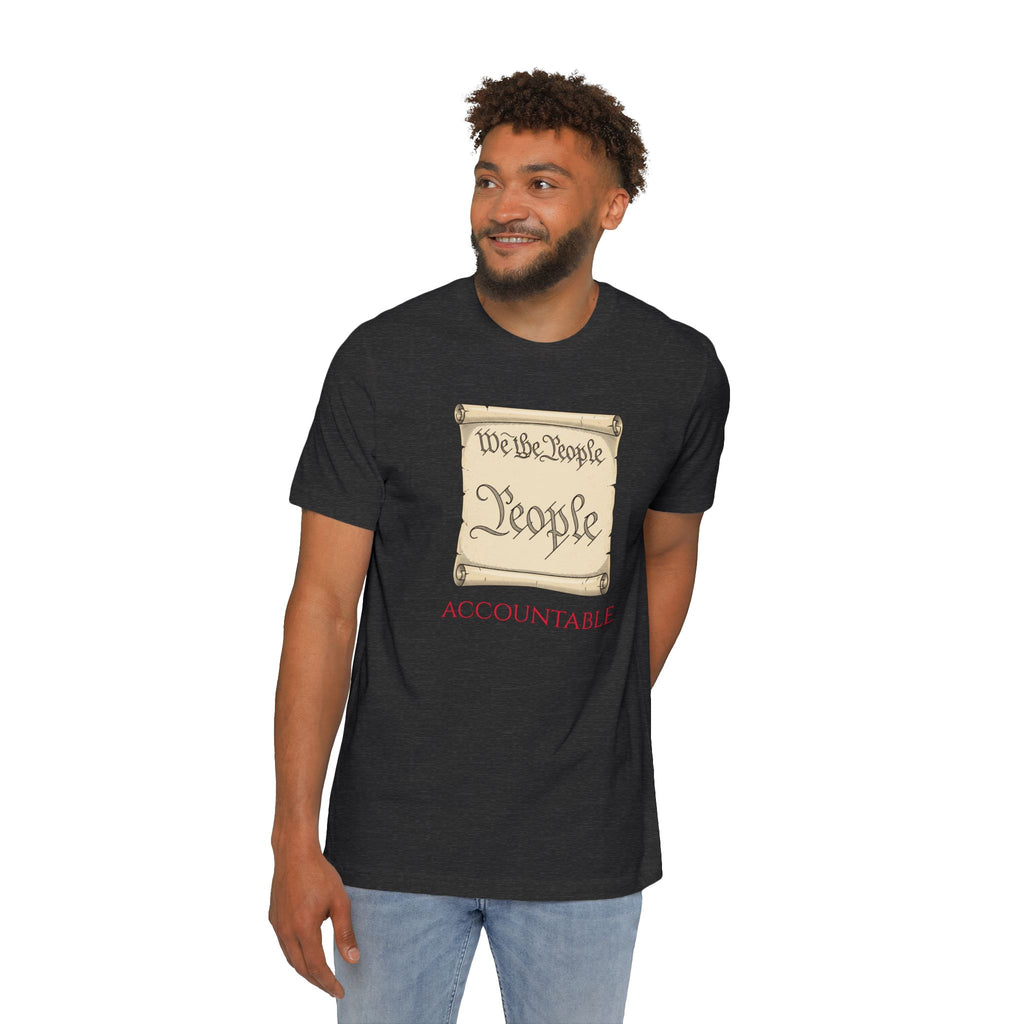We the People Scroll T-Shirt — "Accountable" Patriotic Constitution Tee
