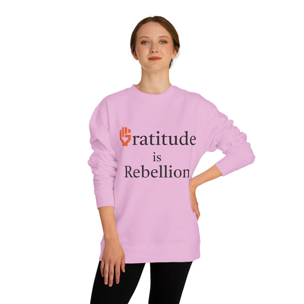 Fist Gratitude Is Rebellion Sweatshirt — "Live Grateful" Crewneck