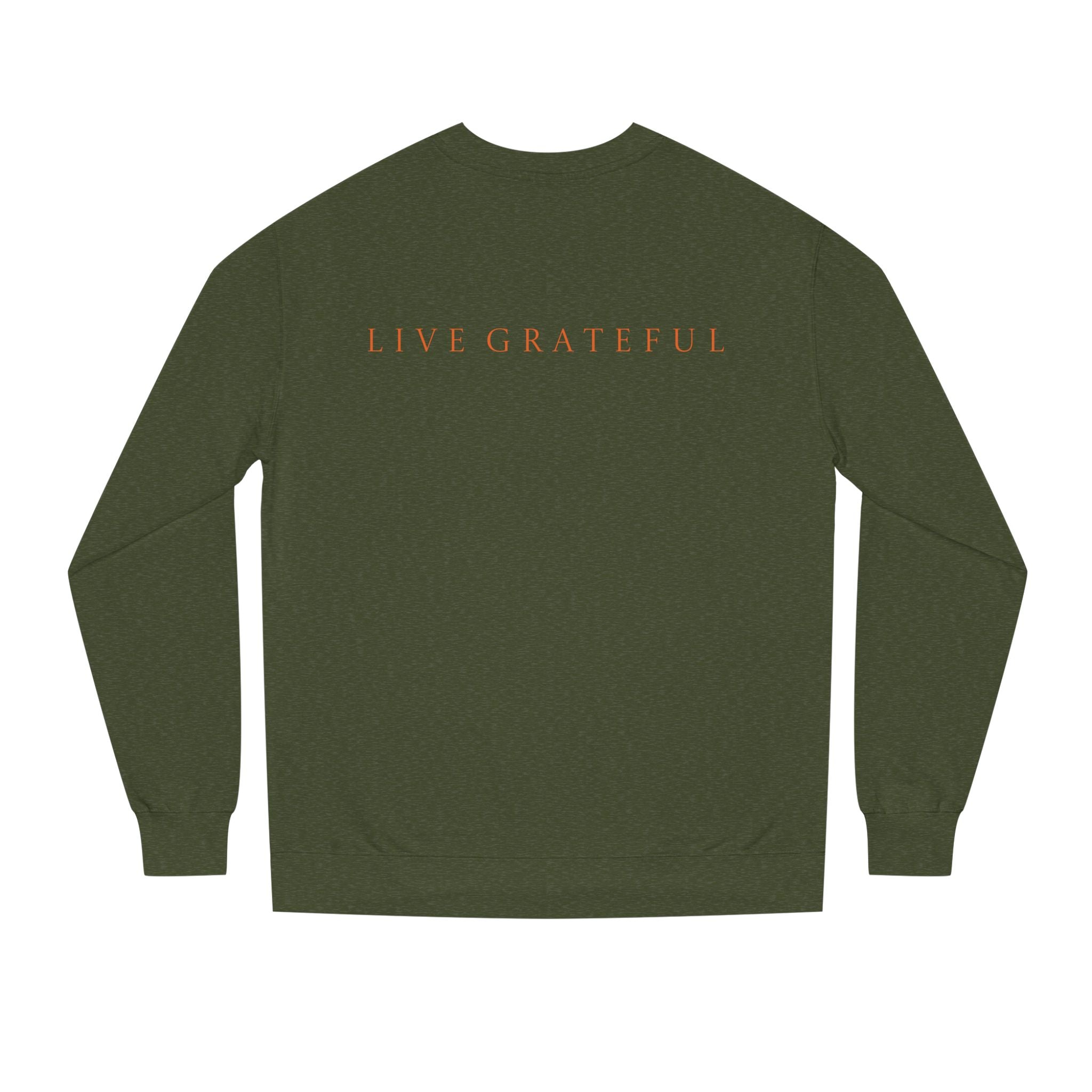 Fist Gratitude Is Rebellion Sweatshirt — "Live Grateful" Crewneck