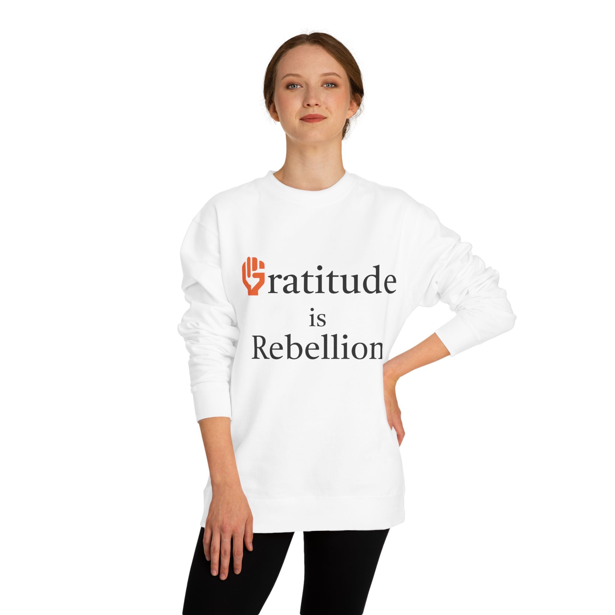 Fist Gratitude Is Rebellion Sweatshirt — "Live Grateful" Crewneck