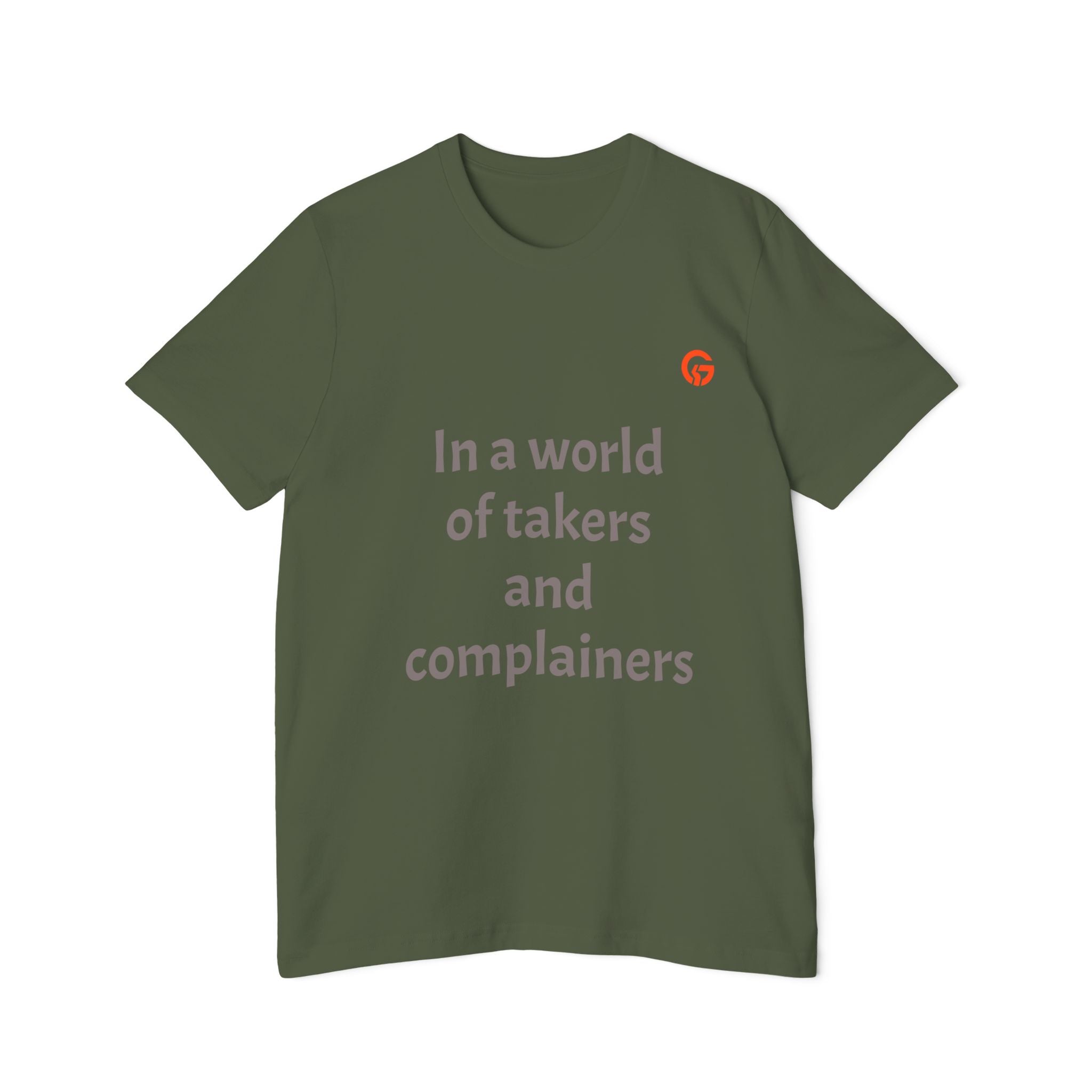 Gratitude Is Rebellion T-Shirt — "In a world of takers and complainers" Inspirational Tee