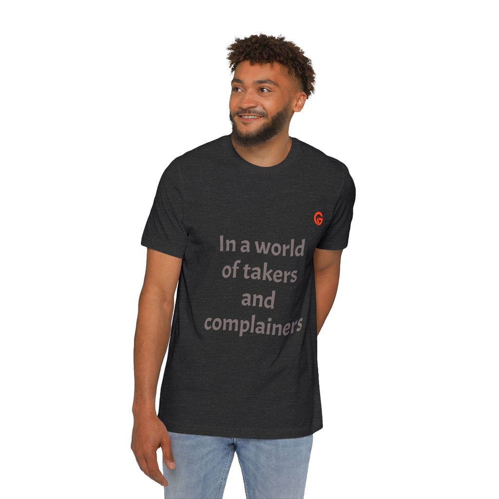 Gratitude Is Rebellion T-Shirt — "In a world of takers and complainers" Inspirational Tee