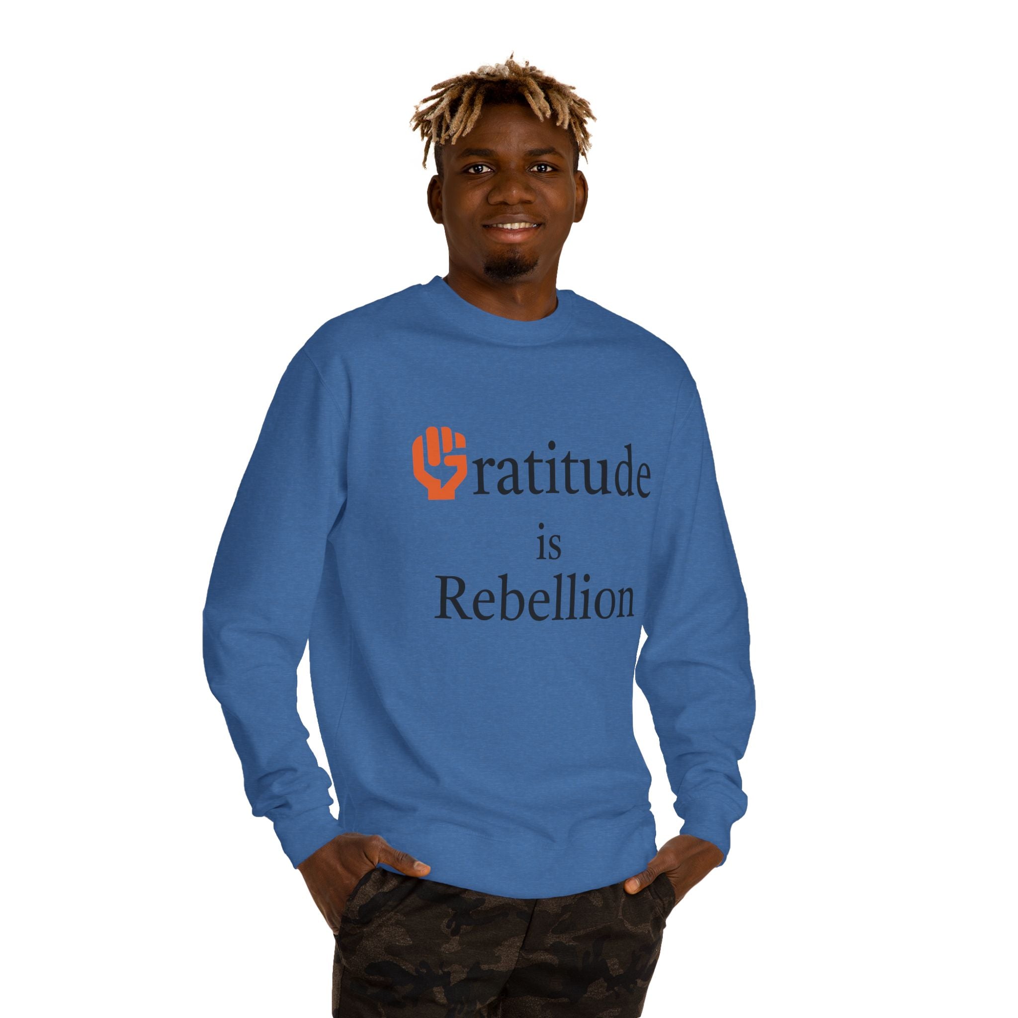 Fist Gratitude Is Rebellion Sweatshirt — "Live Grateful" Crewneck