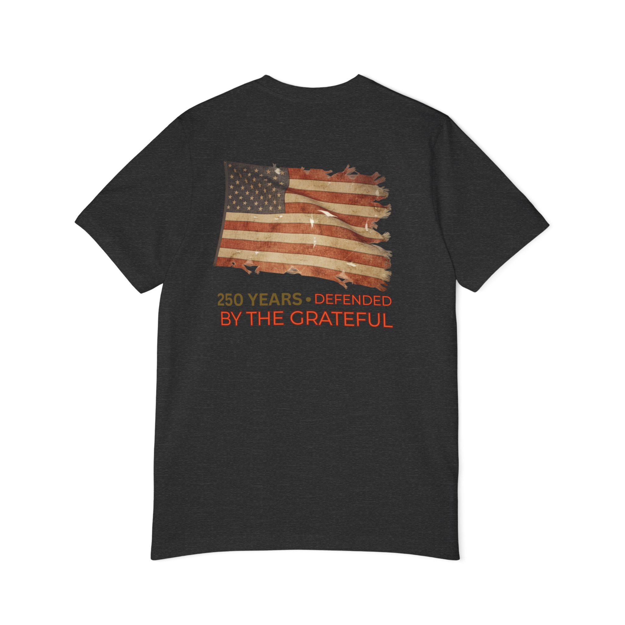 Patriotic T-Shirt — Vintage American Flag "250 Years — Defended by the Grateful"