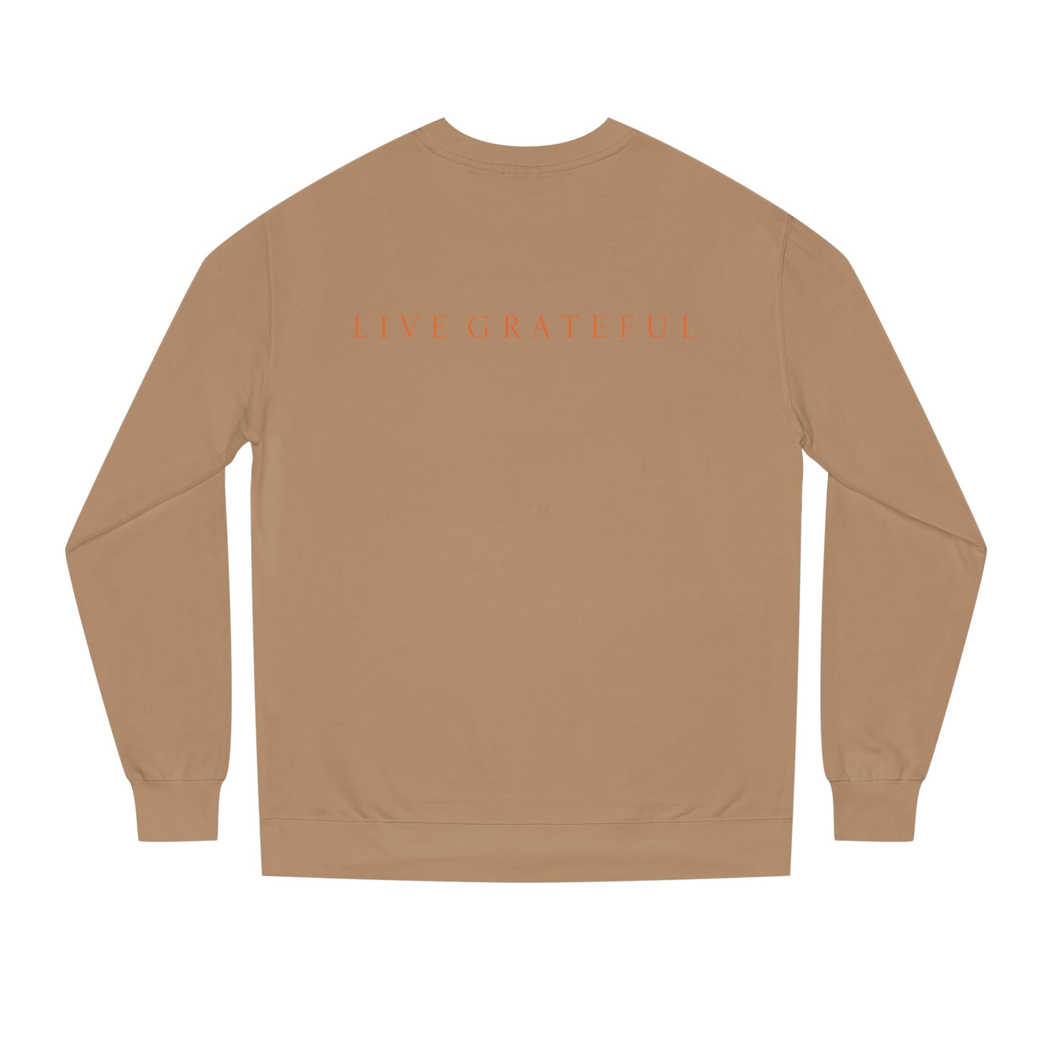 Fist Gratitude Is Rebellion Sweatshirt — "Live Grateful" Crewneck